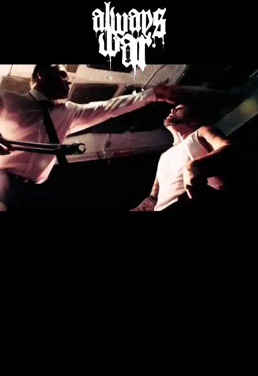 (OFF) Always War - All these Threats