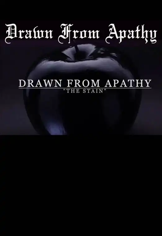 (LYR) Drawn from Apathy - The Stain