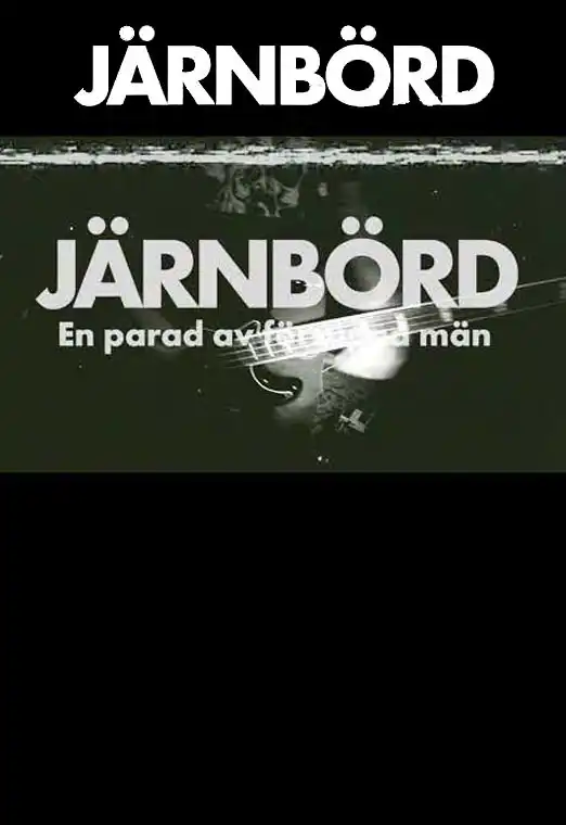 (OFF) JÄRNBÖRD - En parad av försupna män