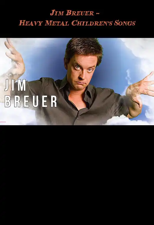 Jim Breuer - Heavy Metal Children's Songs (EN)