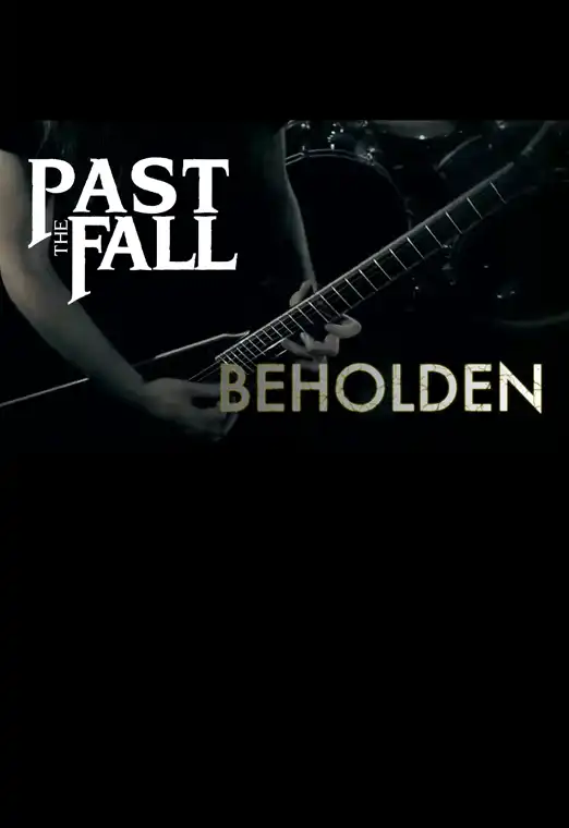 (OFF) Past the Fall - Beholden