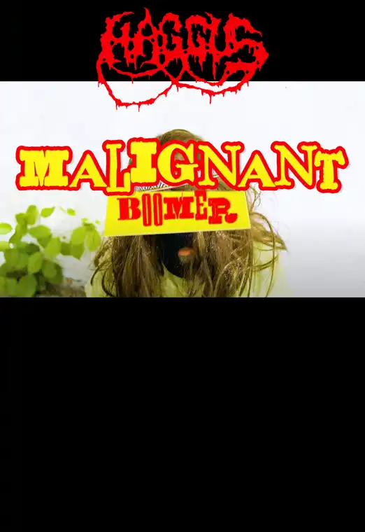 (OFF) Haggus - Malignant Boomer