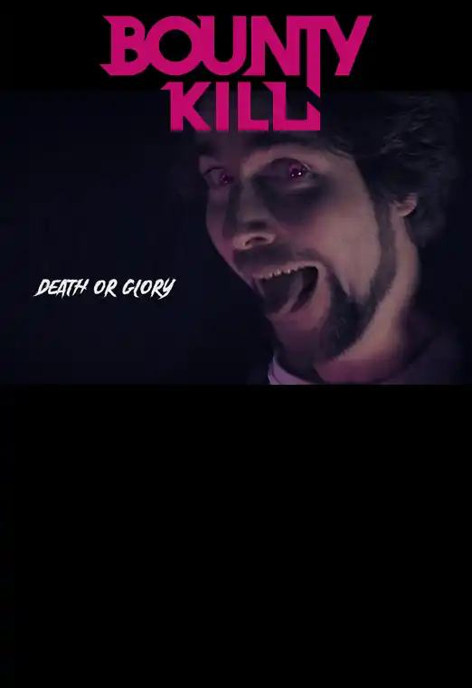 (OFF) Bounty Kill - Death or Glory